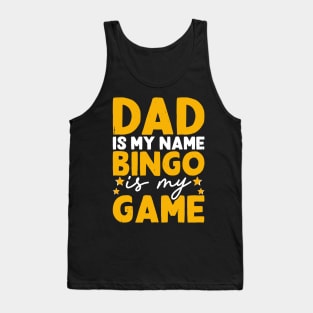 Dad Is My Name Bingo Is My Game T shirt For Women Tank Top